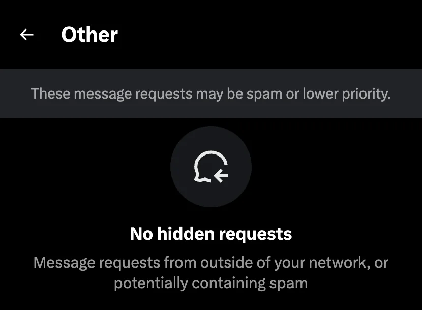 The Other tab on x.com: These message requests may be spam or lower priority. No hidden requests.