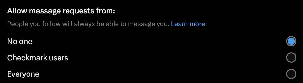 The Direct Messages settings screen on x.com: Allow message requests from, with No one, Checkmark users and Everyone